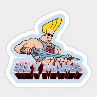 Hey Mama Sticker